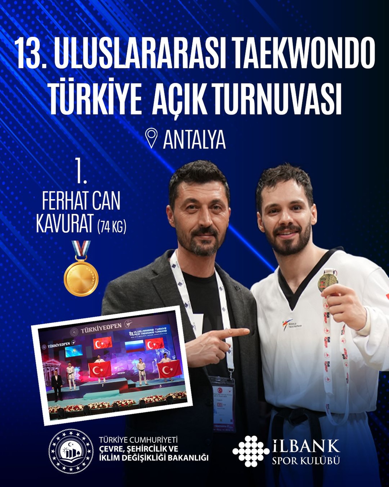 13. Uluslararası Türkiye Açık Taekwondo Turnuvası’nın Son Gününde Altın Madalya